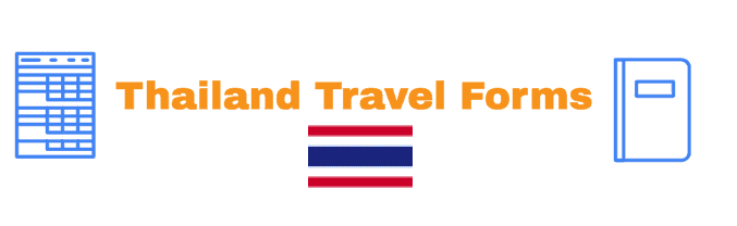 Thailand Travel forms and Samples Information