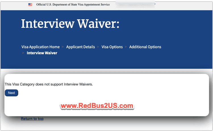 This Visa Category does not support interview waivers message on USVisaScheduling.com Website