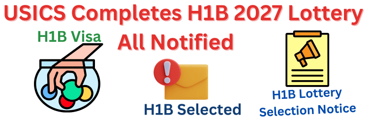 H1B 2027 Lottery Completed - USCIS Official Press Release