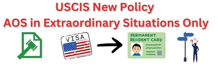 Adjustment of Status in Extraordinary Situations New Policy Memo by USCIS Summary
